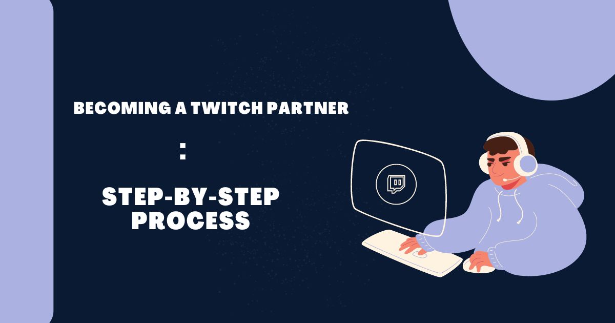 Becoming a Twitch Partner