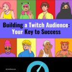 Building a Twitch Live Stream Audience